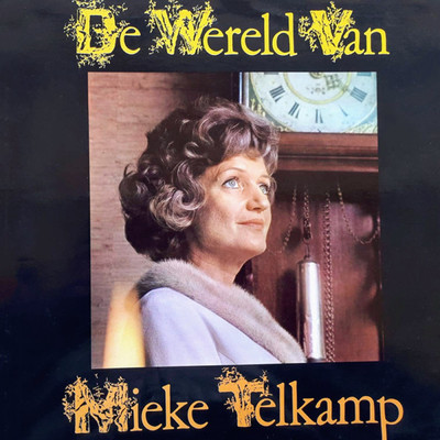 アルバム/De Wereld Van Mieke Telkamp (Remastered 2022)/Mieke Telkamp