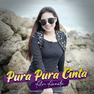 シングル/Pura-Pura Cinta/Alvi Ananta