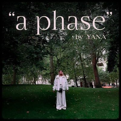 シングル/A Phase (Explicit)/YANA