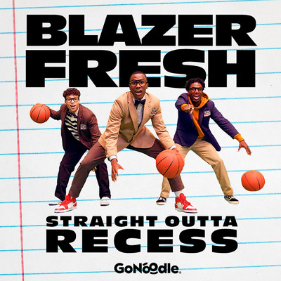 Straight Outta Recess (Sped Up)/GoNoodle／Blazer Fresh