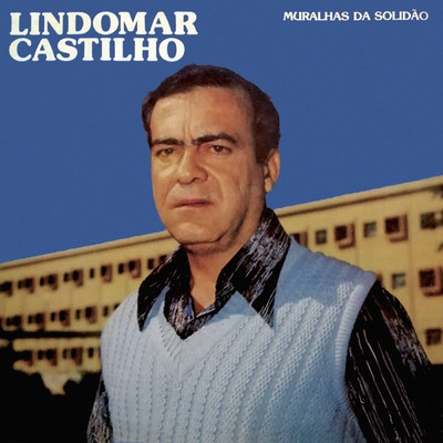 Solidao A-Toa/Lindomar Castilho