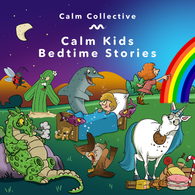 アルバム/Calm Kids Bedtime Stories/Calm Collective