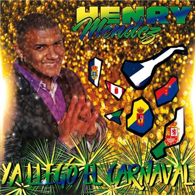 Ya Llego El Carnaval/Henry Mendez