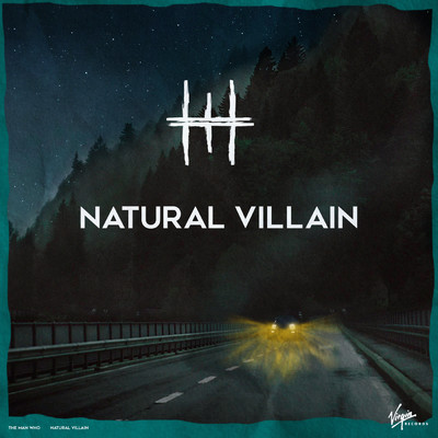 シングル/Natural Villain/The Man Who