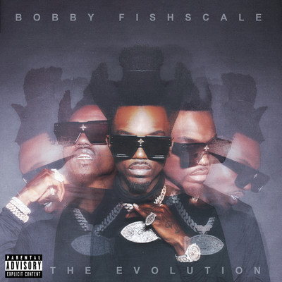 アルバム/The Evolution (Explicit)/Bobby Fishscale