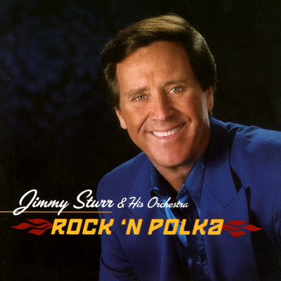 Rock 'N Polka/Jimmy Sturr & His Orchestra