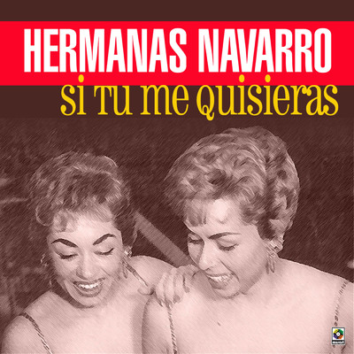 El Chiqui Chiqui Cha/Las Hermanas Navarro