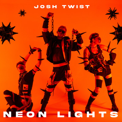 Neon Lights/Josh Twist