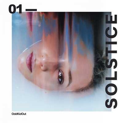 アルバム/Solstice EP/OddKidOut