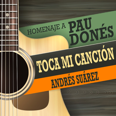 シングル/Toca mi cancion/Andres Suarez