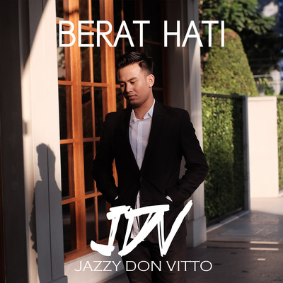 シングル/Berat Hati/Jazzy Don Vitto