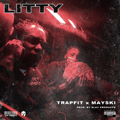 Litty (feat. Harlem Spartans & Moscow17)/Trapfit