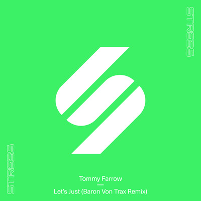 Let's Just  (Baron Von Trax Remix)/Tommy Farrow