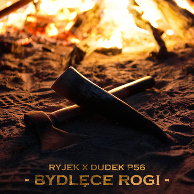 シングル/Bydlece rogi/Ryjek Bezimienni, Dudek P56