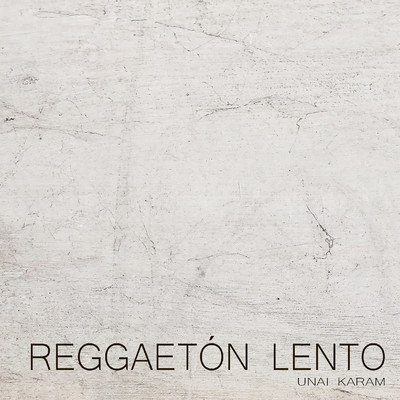 Reggaeton Lento (Piano Cover)/Unai Karam