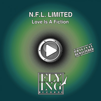 Love is a Fiction (Explosion Mix)/N.F.L. Limited