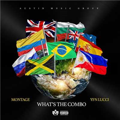 シングル/Whats The Combo (feat. YFN Lucci)/Montage