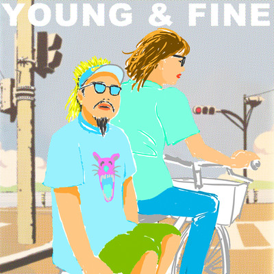 YOUNG & FINE/You got Yasushi & ららら