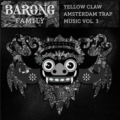 アルバム/Amsterdam Trap Music Vol. 3/Yellow Claw