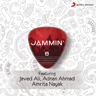 Jammin', 8/Javed Ali／Adnan Ahmad／Amrita Nayak