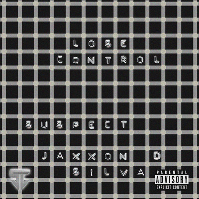 シングル/Lose Control (Explicit)/Suspect OTB／Jaxxon D. Silva