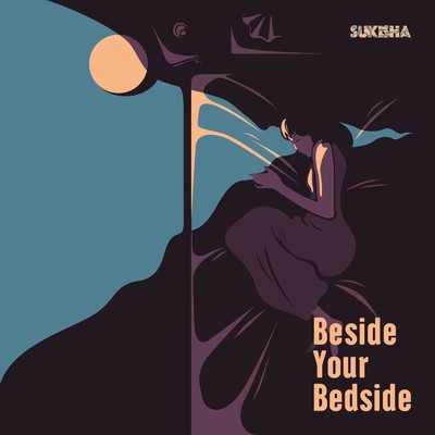 Beside Your Bedside/SUKISHA