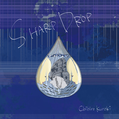 -introduction- sharp drop/黒木ちひろ