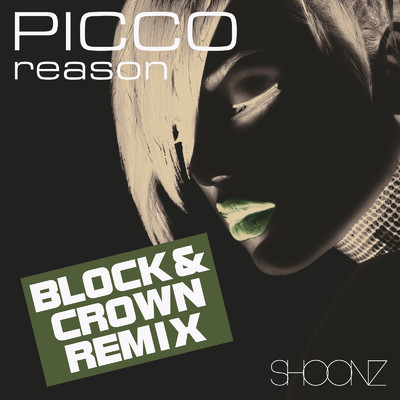 シングル/Reason (Block & Crown Extended Remix)/Picco