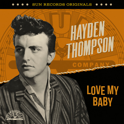 Love My Baby (Remastered 2022)/Hayden Thompson
