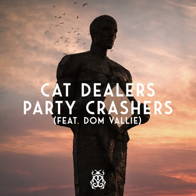 Party Crashers (Explicit) (featuring Dom Vallie)/Cat Dealers