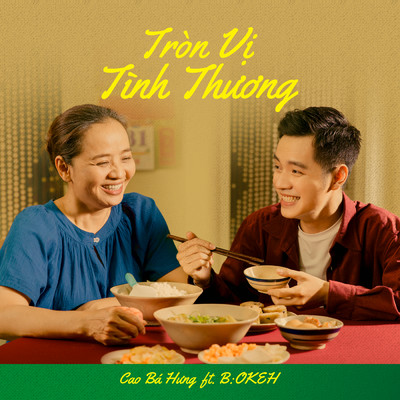 シングル/TRON VI TINH THUONG (featuring B:OKEH)/Cao Ba Hung