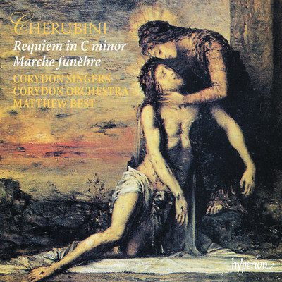 Cherubini: Requiem & Marche funebre/Corydon Singers／Matthew Best