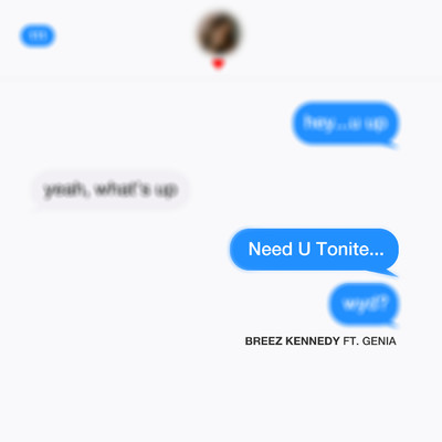 シングル/Need U Tonite/Breez Kennedy／Genia
