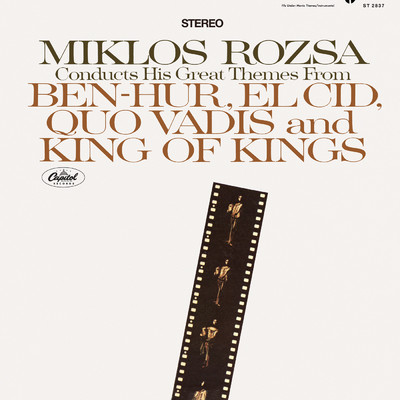 Miklos Rozsa Conducts His Great Themes From Ben-Hur, El Cid, Quo Vadis And King Of Kings/M.Rozsa