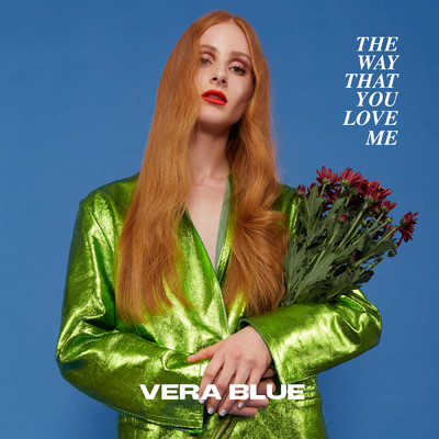 シングル/The Way That You Love Me/Vera Blue