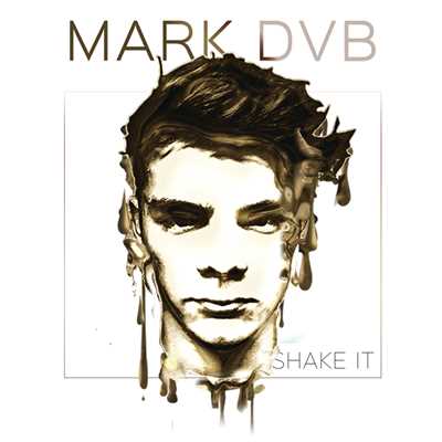 シングル/Shake It (Remix)/Mark DVB