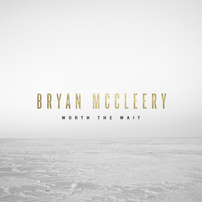 アルバム/Worth The Wait/Bryan McCleery