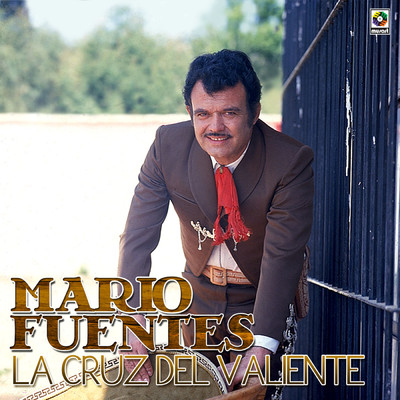 アルバム/La Cruz Del Valiente/Mario Fuentes