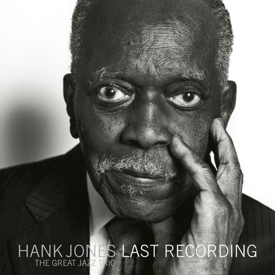 LAST RECORDING/Hank Jones／The Great Jazz Trio