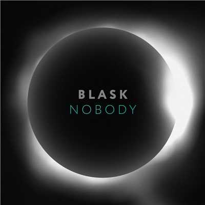 Nobody (Radio Edit)/BLASK