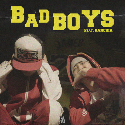 シングル/Bad boys (feat. RANCHIA)/seshin／M3CHVNIC