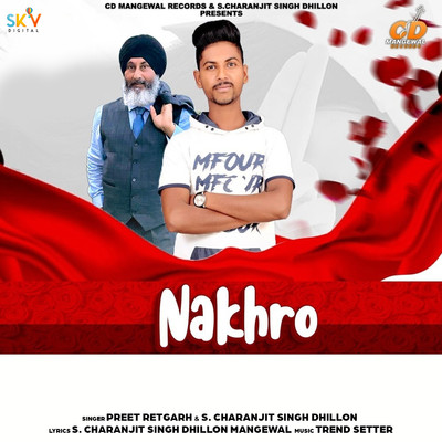 Nakhro/Preet Retgarh & S. Charanjit Singh Dhillon