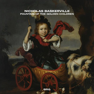 アルバム/Fountain of the Golden Children/Nicholas Baskerville