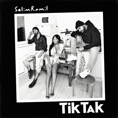 シングル/TikTak/SelimRamil