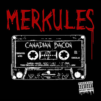 アルバム/Canadian Bacon/Merkules