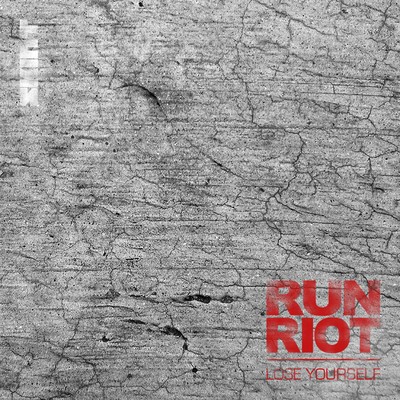 アルバム/Lose Yourself/Run Riot