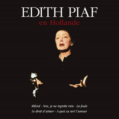 アルバム/En Hollande (Live in Nijmegen, December 14, 1962)/Edith Piaf