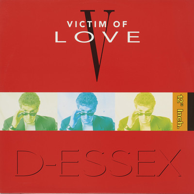 シングル/VICTIM OF LOVE (Extended Mix)/D-ESSEX