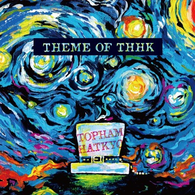 アルバム/THEME OF THHK/TOPHAMHAT-KYO