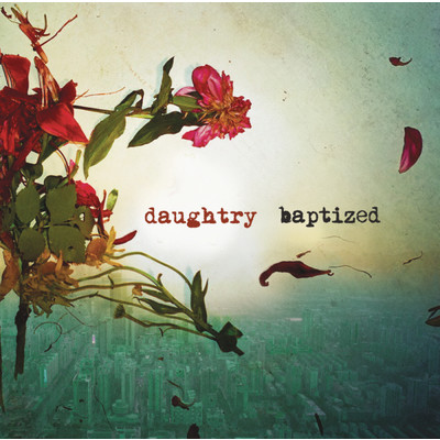 The World We Knew/Daughtry